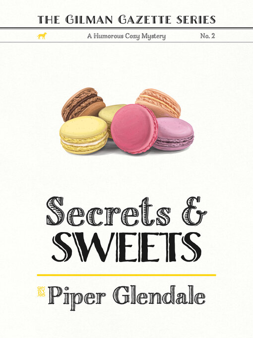 Title details for Secrets and Sweets by Piper Glendale - Available